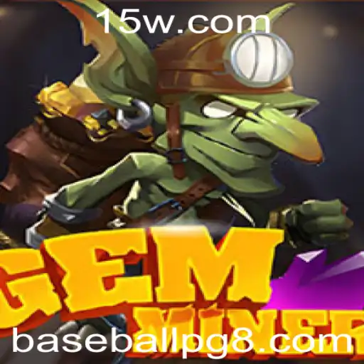 GemMiner: A Nova Sensação do Baseball PG no Mundo dos Jogos